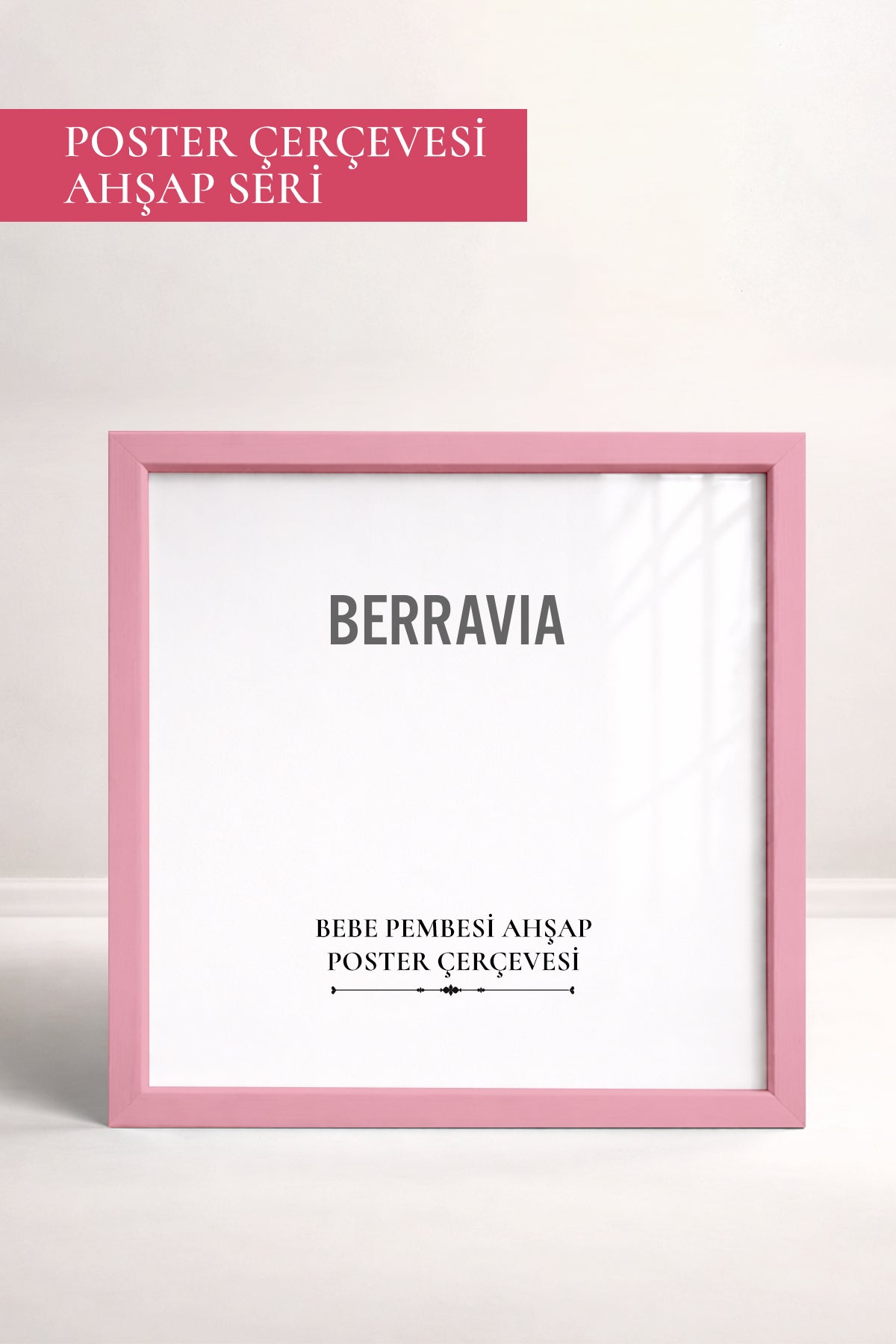 Kare Poster Çerçevesi - Açık Pembe
